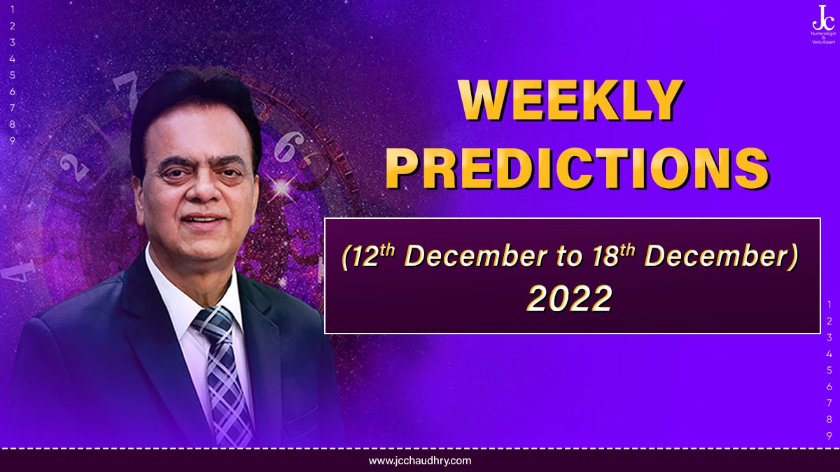 12th to 18th December Weekly Horoscope by Dr J C Chaudhry