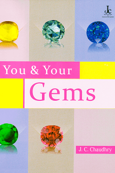 You and Your Gems Book Authored by Mr. J C Chaudhry