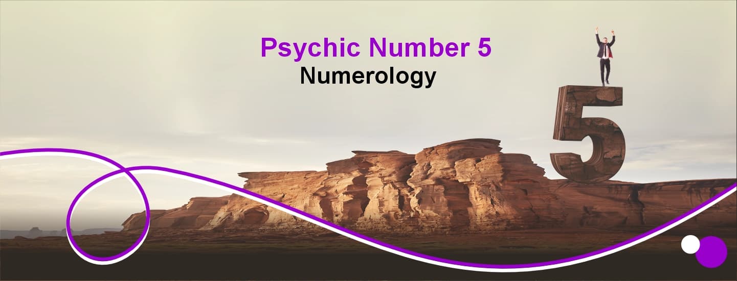 Psychic number 5 numerology readings