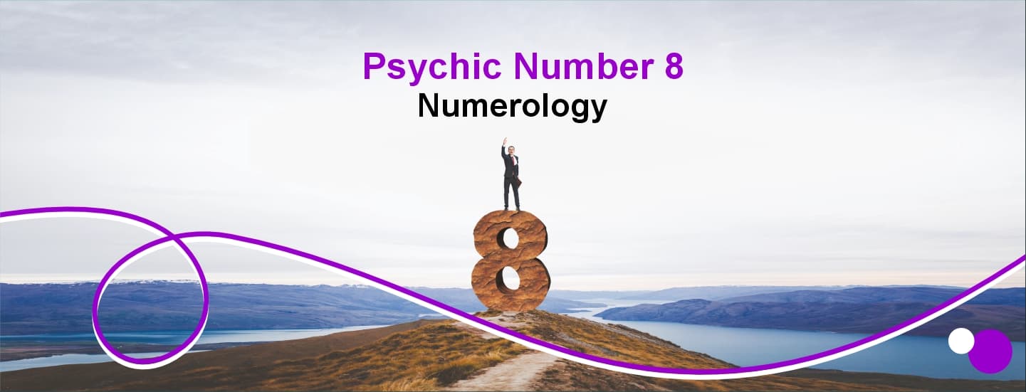 Psychic number 8 numerology readings
